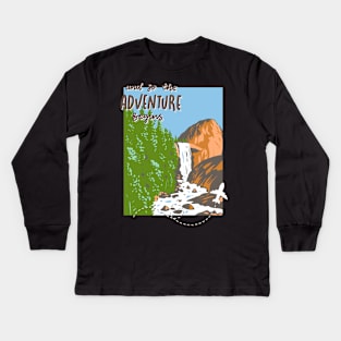 And so the adventure begins mountains nature Explore the world holidays vacation Kids Long Sleeve T-Shirt